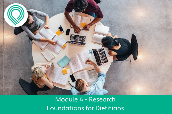 Research Foundations for Dietitians Module 4