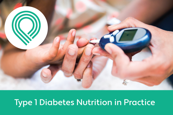 Type 1 Diabetes  Nutrition In Practice