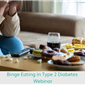 Binge Eating in Type 2 Diabetes