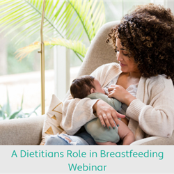 A Dietitian&#39;s Role in Breastfeeding