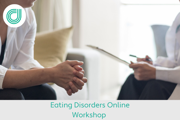 Eating Disorders Online Workshop for Dietitians