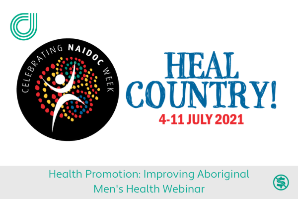 Health Promotion: Improving Aboriginal Men's Health