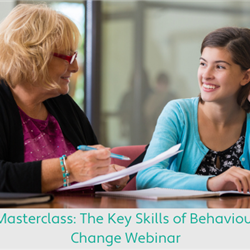 Masterclass: The Key Skills of Behaviour Change
