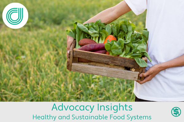 Advocacy Insights: Healthy and sustainable food systems