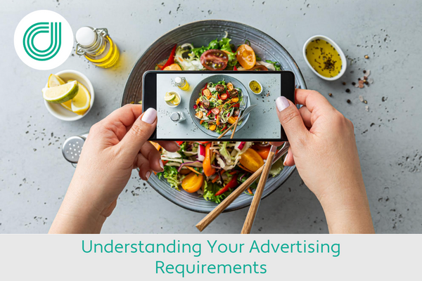Understanding Your Advertising Requirements